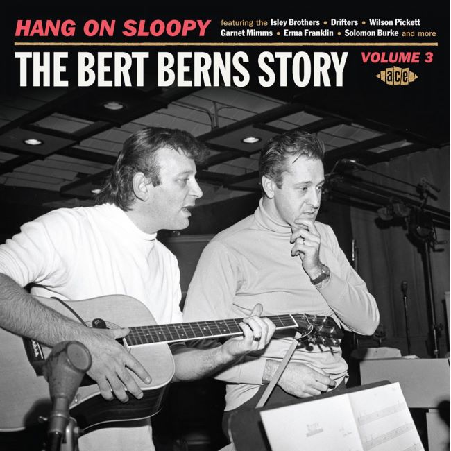 V.A. - Bert Berns Story Vol 3 : Hang On Sloopy